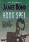 [James Bond (Original Series) 03] • Hoog Spel